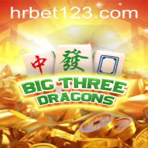 Descubra o Fascinante Jogo BigThreeDragons com HRbet